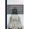 The Catholic Church in New Jersey