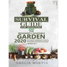 Survival Guide for Beginners and The Beginner's Vegetable Garden 2020: The Complete Beginner's Guide to Gardening and Survival in 2020