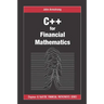 C++ for Financial Mathematics