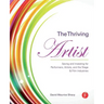 The Thriving Artist: Saving and Investing for Performers, Artists, and the Stage & Film Industries