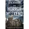 The Horror Weekend: A Highlands and Islands Detective Thriller