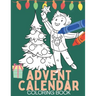 Advent Calendar Coloring Book: Christmas Coloring Books for Teens, Kids, Adults