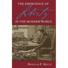 Emergence of Liberty in the Modern World: The Influence of Calvin on Five Governments from the 16th Through 18th Centuries