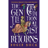 The Gentle Traditionalist Returns: A Catholic Knight's Tale from Ireland