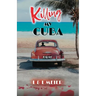 Killing My Cuba