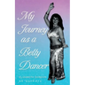 My Journey as a Belly Dancer