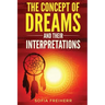 Dream interpretations: The concept of dreams