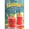 Summer Slushie Recipes: Whip Up Tasty Cold Slushies in No Time!
