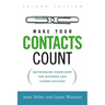 Make Your Contacts Count: Networking Know-How for Business and Career Success