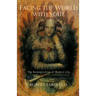 Facing the World with Soul