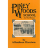 Piney Woods School: An Oral History