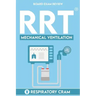 RRT Board Exam: Mechanical Ventilation