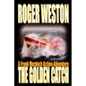The Golden Catch: A Frank Murdoch Action-Adventure