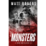Monsters: A King & Slater Thriller
