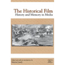The Historical Film: History and Memory in Media