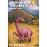 Adventures of Taffy the Dinosaur and Other Stories
