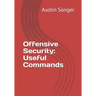 Offensive Security: Useful Commands