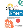 365+1 ways to succeed with ADHD: A whole new year's worth of tips and strategies from the world's best ADHD Coaches and Experts.