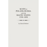 Scots in Poland, Russia and the Baltic States, 1550-1850