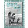 Holiday For Edith And The Bears: The Lonely Doll Series