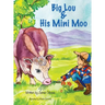 Big Lou & His Mini Moo