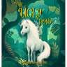 The Ugly Pony: An Illustrated Hans Christian Andersen Retelling