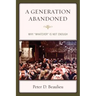 A Generation Abandoned: Why 'Whatever' Is Not Enough