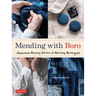 Mending with Boro: Japanese Running Stitch & Patching Techniques