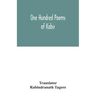 One hundred poems of Kabir