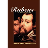 Rubens: A Double Life
