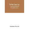 The new canon law: a commentary and summary of the new code of canon law
