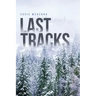 Last Tracks