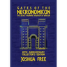 Gates of the Necronomicon: The Secret Anunnaki Tradition of Babylon