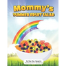 Mommy's Summer Fruit Salad