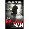 The Railway Man: A DCI Blizzard murder mystery