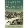 Shadows on the Mountain: The Allies, the Resistance, and the Rivalries That Doomed WWII Yugoslavia