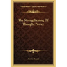 The Strengthening of Thought Power