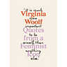 Virginia Woolf: Inspiring Quotes from an Original Feminist Icon