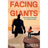 Facing My Giants