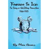Frozen in Ice: The Story of Walt Disney Productions, 1966-1985