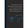 An Analysis of Precision Methods of Capacitance Measurements at High Frequency