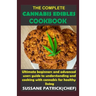 The Complete Cannabis Edibles Cookbook: Ultimate beginners and advanced users guide to understanding and cooking with cannabis for healthy living