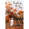 Finding the Joy: West Australian Stories Across Time