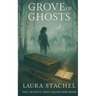 Grove Of Ghosts