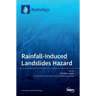 Rainfall-Induced Landslides Hazard
