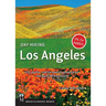 Day Hiking Los Angeles: City Parks * Santa Monica Mountains * San Gabriel Mountains (Day Hiking Series)