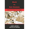 World Vs. Bob Chisholm: Surviving Small Town Radio