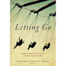 Letting Go: Feminist and Social Justice Insight and Activism