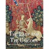 The Lady and the Unicorn: Medieval tapestries of love, allegory, and senses
