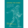 Sowing the Word: The Cultural Impact of the British and Foreign Bible Society 1804-2004